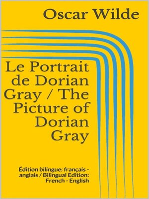 cover image of Le Portrait de Dorian Gray / the Picture of Dorian Gray